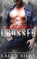 Layers Crossed by Lacey Silks