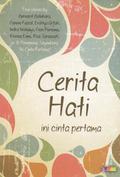 Cerita Hati: Ini Cinta Pertama by Kireina Enno