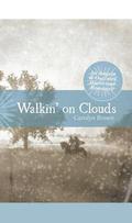 Walkin' On Clouds by Carolyn Brown