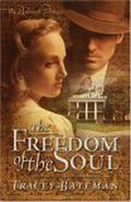 Freedom of the Soul by Tracey Bateman