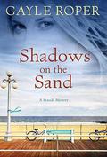 Shadows on the Sand (Seaside Seasons #5) by Gayle Roper