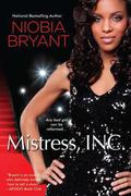 Mistress, Inc. (Mistress #3) by Niobia Bryant