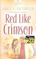 Red Like Crimson (Allegheny Hopes #2) by Janice Hanna