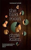 The Bird Room. Chris Killen by Chris Killen