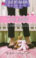 The Baby Chronicles (The Whitney Chronicles #2) by Judy Baer