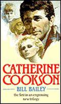 Bill Bailey by Catherine Cookson