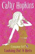 Looking for a Hero by Cathy Hopkins