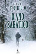 O Ano Sabático by João Tordo