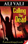 Calling the Dead by Ali Vali