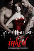 Inked (Tattoos and Leather #1) by Jaymie Holland