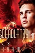 Deadlands by Kayla Jo