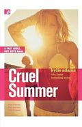 Cruel Summer (Fast Girls, Hot Boys #1) by Kylie Adams