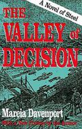 The Valley Of Decision by Marcia Davenport