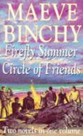 Maeve Binchy: Firefly Summer / Circle of Friends by Maeve Binchy