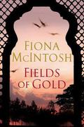 Fields of Gold by Fiona McIntosh