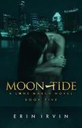 Moon-Tide (The Lone March Series #5) by Erin Irvin