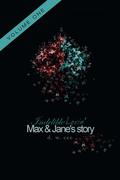 Indelible Lovin': Max & Jane's Story Vol.1 by D.W. Cee