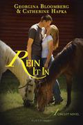 Rein It In by Georgina Bloomberg, Catherine Hapka