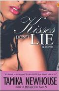 Kisses Don't Lie by Tamika Newhouse