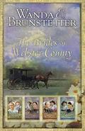 The Brides of Webster County by Wanda E. Brunstetter