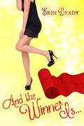 And The Winner Is  (The Adventures of Marty Peters) by Erin Brady