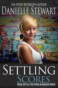 Settling Scores by Danielle Stewart