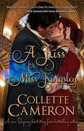 A Kiss for Miss Kingsley by Collette Cameron