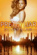 Pretty Liar by Donna Alam