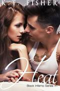 Heat (Black Inferno #1) by K.T. Fisher