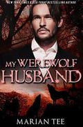 My Werewolf Husband (The Moretti Werewolf #2.5) by The Passionate Proofreader