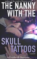 The Nanny with the Skull Tattoos by Elizabeth Barone