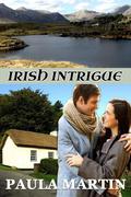 Irish Intrigue by Paula Martin