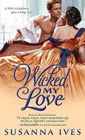 Wicked, My Love (Wicked Little Secrets #2) by Susanna Ives