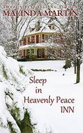 Sleep In Heavenly Peace Inn by Malinda Martin