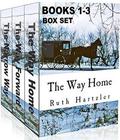 Amish Millers Get Married: The Way Home / The Way Forward / The Narrow Way by Ruth Hartzler