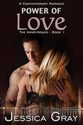 Power of Love (The Armstrongs #1) by Jessica Gray