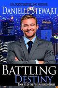 Battling Destiny by Danielle Stewart