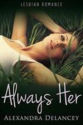 Always Her by Alexandra Delancey
