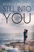 Still Into You (Never Over You #2) by Ryleigh Andrews
