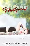 Mollywood by L.G. Pace III, Michelle Pace