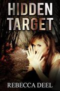 Hidden Target by Rebecca Deel