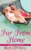 Far From Home (Mangrove Island #2) by Neve Cottrell