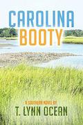 Carolina Booty by T. Lynn Ocean