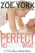 Perfect No Matter What: Laney & Kyle Do Vegas by Zoe York
