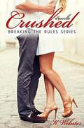 Crushed by K. Webster