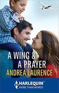 A Wing & A Prayer by Andrea Laurence