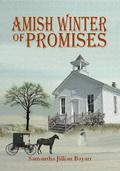 Amish Winter of Promises by Samantha Jillian Bayarr