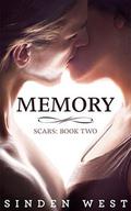 Memory (Scars #2) by Sinden West
