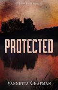 Protected by Vannetta Chapman