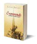 Crossroads by Cathy Bryant